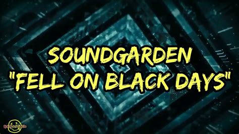 Fell on Black Days van Soundgarden weerspiegelt de intens melancholieke teksten met krachtige grunge-riffs